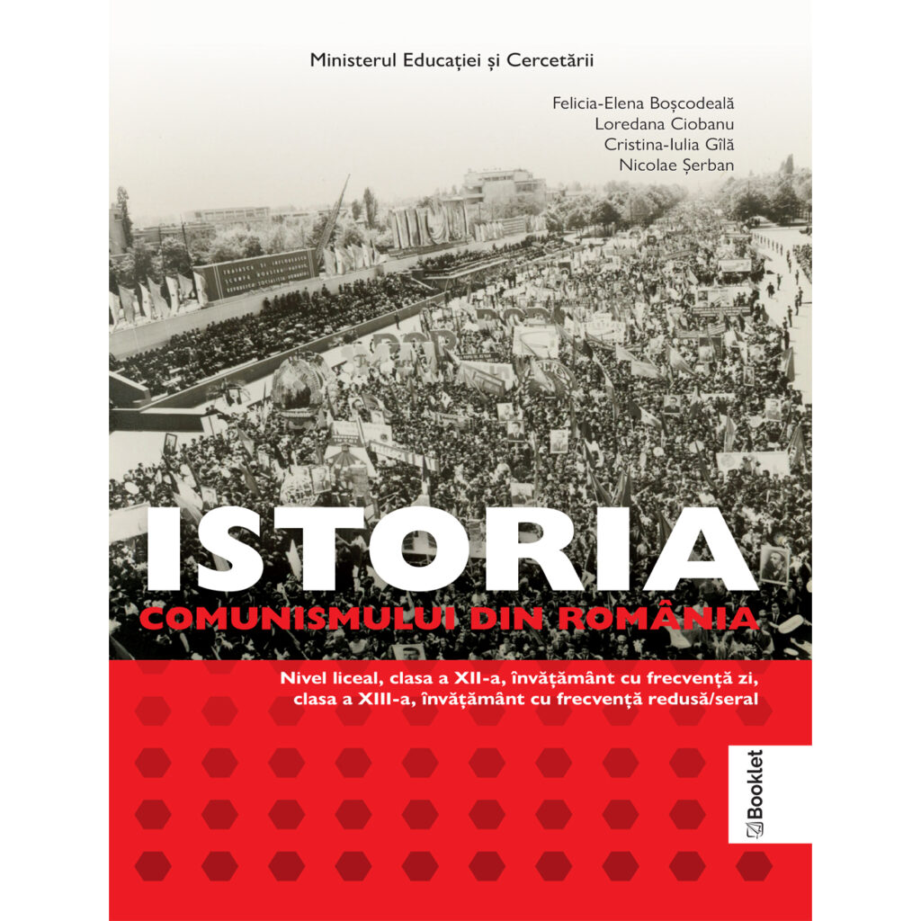 Manual Istoria comunismului din România. Clasele XII-XIII